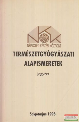 Természetgyógyászati alapismeretek