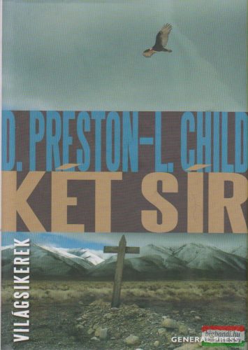 Douglas Preston, Lincoln Child - Két sír