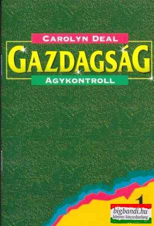 Carolyn Deal - Gazdagság füzet