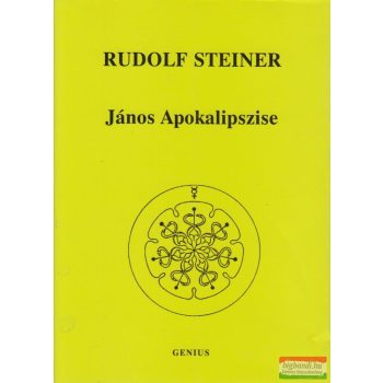 Rudolf Steiner - János Apokalipszise