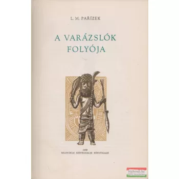 A varázslók folyója 