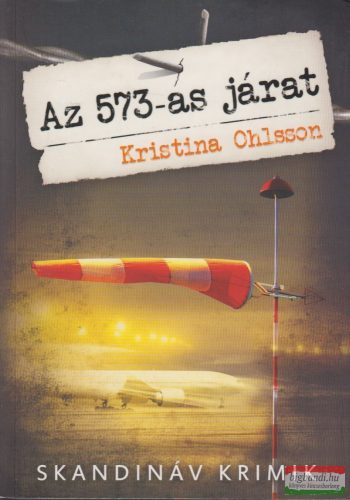 Kristina Ohlsson - Az 573-as járat