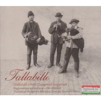 Tallabille - Hallották-e hírit Csongrád megyének? CD