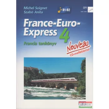   France-Euro-Express 4 Nouveau - Francia tankönyv - CD - melléklettel
