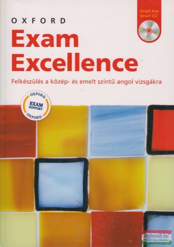 Nyirő Zsuzsanna - Oxford Exam Excellence - Felkészülés a közép- és emelt szintű angol vizsgákra