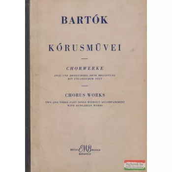 Bartók Béla kórusművei - Két- és három szólamra
