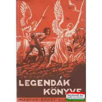 Legendák könyve - istenes olvasmányok