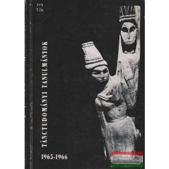 Tánctudományi tanulmányok 1965-1966