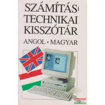   Bara Gyula, Telegdi Péter szerk. - Számítástechnikai kisszótár - Angol-magyar