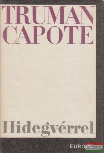 Truman Capote - Hidegvérrel