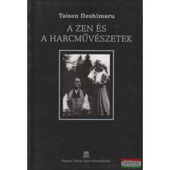Taisen Deshimaru - A zen és a harcművészetek