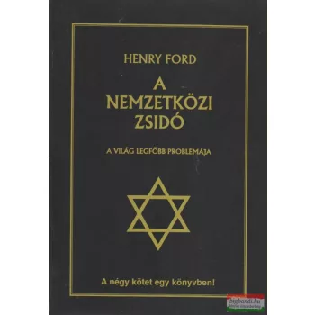 Henry Ford - A nemzetközi zsidó