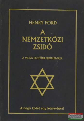 Henry Ford - A nemzetközi zsidó