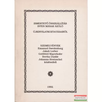   Ismertető összeállítás Isten mának szóló újkinyilatkoztatásairól
