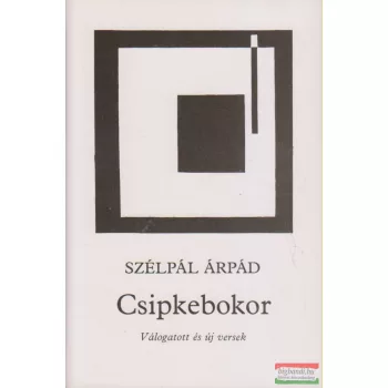 Szélpál Árpád - Csipkebokor