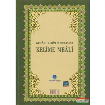 Hayrat Neşriyat Kuranı Kerim ve Muhtasar Kelime Meali