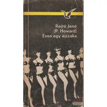 Rejtő Jenő (P. Howard) - Ezen egy éjszaka
