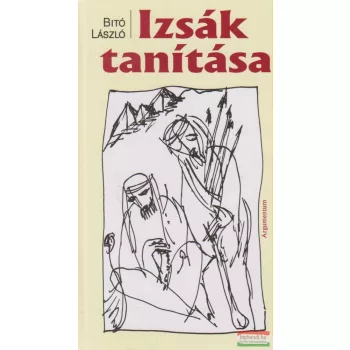 Bitó László - Izsák tanítása