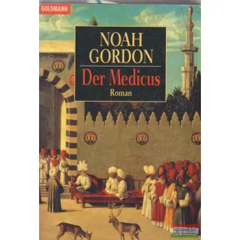 Noah Gordon - Der Medicus