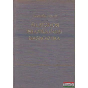   Dr. Nemeséri László, Dr. Holló Ferenc - Állatorvosi parazitológiai diagnosztika