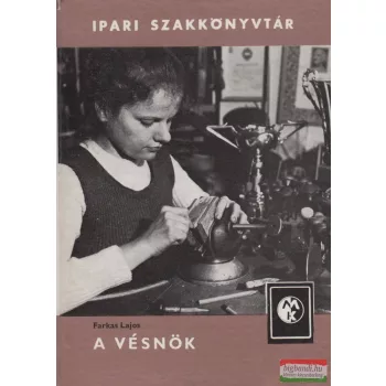 Farkas Lajos - A vésnök