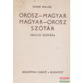 Szabó Miklós - Orosz-magyar / Magyar-orosz szótár