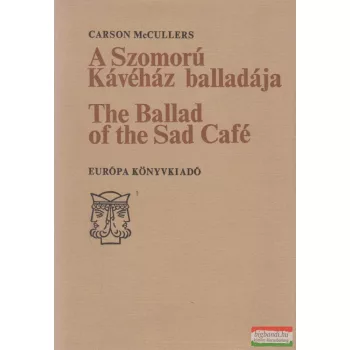   A Szomorú Kávéház balladája / The Ballad of the Sad Café