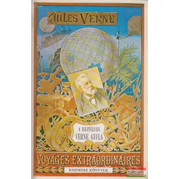 Kuczka Péter szerk. - A rejtélyes Verne Gyula