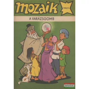 Mozaik 1986/5. - A varázsgömb 