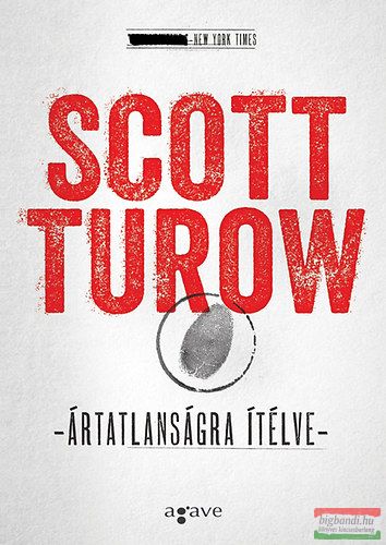 Scott Turow - Ártatlanságra ítélve 