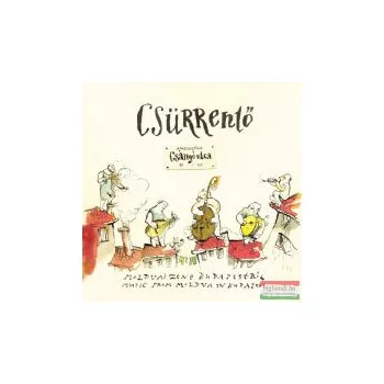 Csürrentő: Csángó utca CD