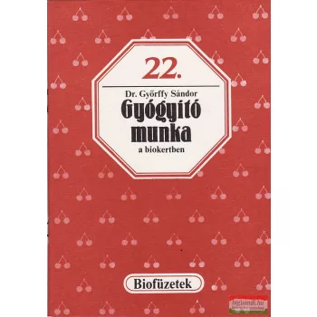 Gyógyító munka a biokertben