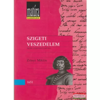Zrínyi Miklós - Szigeti veszedelem