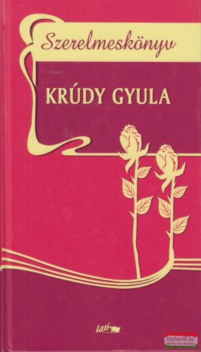 Krúdy Gyula - Szerelmeskönyv