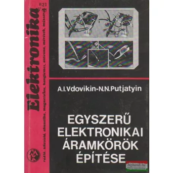 Egyszerű elektronikai áramkörök építése