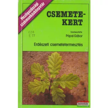 Csemetekert - Erdészeti csemetetermesztés