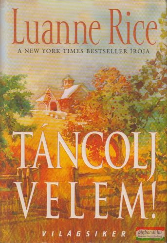 Luanne Rice - Táncolj velem!