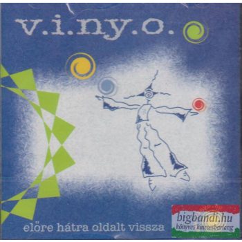 v.i.ny.o.: előre hátra oldalt vissza CD