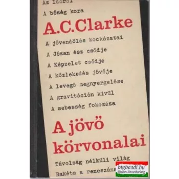 A jövő körvonalai
