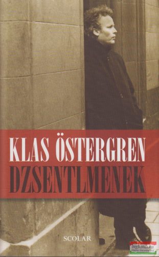 Klas Östergren - Dzsentlmenek