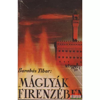 Máglyák Firenzében