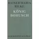Rainer Maria Rilke - König Bohusch
