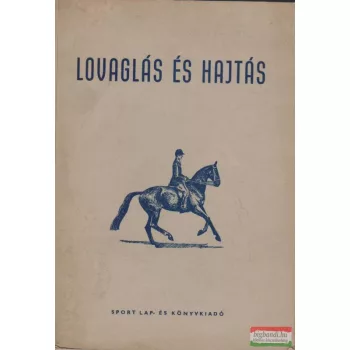 Lovaglás és hajtás