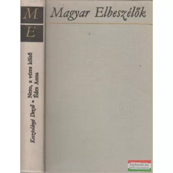 Kosztolányi Dezső - Nero, a véres költő / Édes Anna