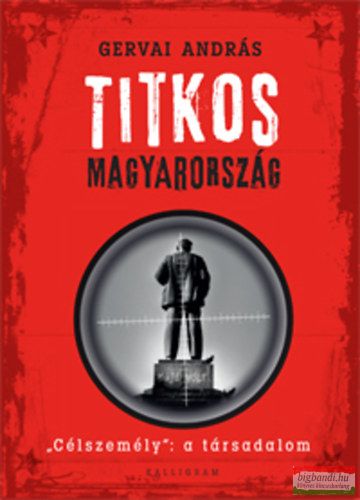 Gervai András - Titkos Magyarország - Célszemély: a társadalom 