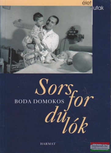 Boda Domokos - Sorsfordulók