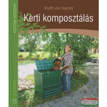 Krafft von Heynitz - Kerti komposztálás