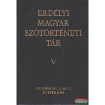   Szabó T. Attila - Erdélyi magyar szótörténeti tár V. kötet