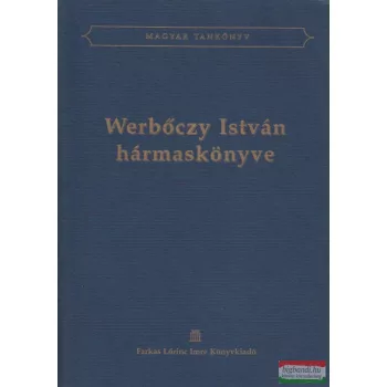 Werbőczy István hármaskönyve