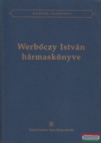 Werbőczy István hármaskönyve
